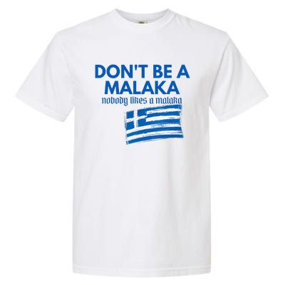 DonT Be A Malaka Medusa Greek Garment-Dyed Heavyweight T-Shirt