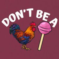 Don't Be A Cock Or A Sucker 16oz Travel Tumbler