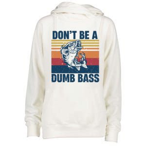 DonT Be A Dumb Bass Funny Fisherman Fishing Lover Womens Funnel Neck Pullover Hood