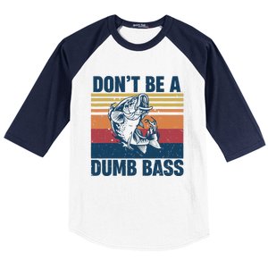 DonT Be A Dumb Bass Funny Fisherman Fishing Lover Baseball Sleeve Shirt