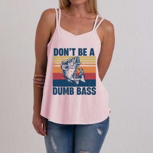 DonT Be A Dumb Bass Funny Fisherman Fishing Lover Women's Strappy Tank