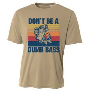 DonT Be A Dumb Bass Funny Fisherman Fishing Lover Cooling Performance Crew T-Shirt