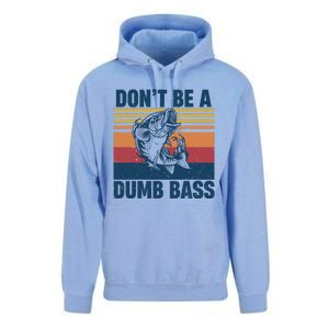 DonT Be A Dumb Bass Funny Fisherman Fishing Lover Unisex Surf Hoodie