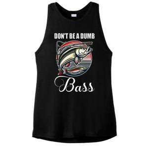 DonT Be A Dumb Bass Funny Fishing Quote Funny Fishing Meme Ladies PosiCharge Tri-Blend Wicking Tank