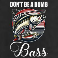DonT Be A Dumb Bass Funny Fishing Quote Funny Fishing Meme 15oz Campfire Ceramic Mug