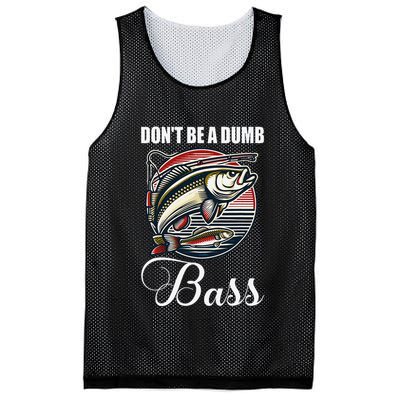 DonT Be A Dumb Bass Funny Fishing Quote Funny Fishing Meme Mesh Reversible Basketball Jersey Tank