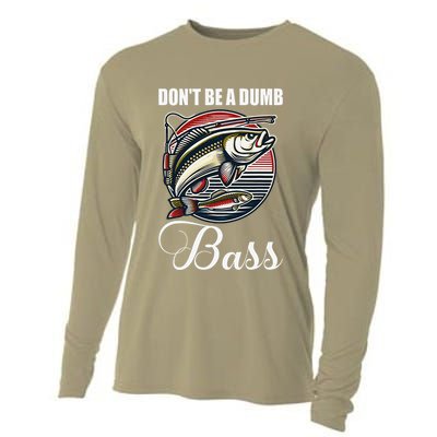 DonT Be A Dumb Bass Funny Fishing Quote Funny Fishing Meme Cooling Performance Long Sleeve Crew