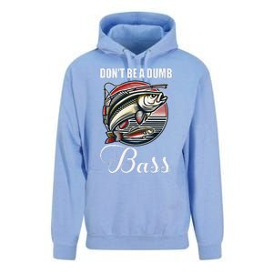 DonT Be A Dumb Bass Funny Fishing Quote Funny Fishing Meme Unisex Surf Hoodie