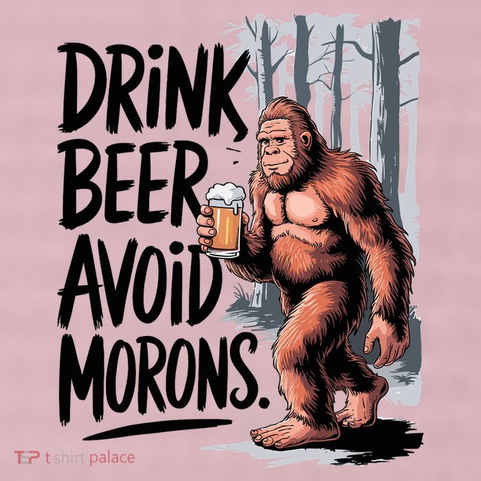 Drink Beer Avoid Morons Bigfoot 25L Jumbo Tote