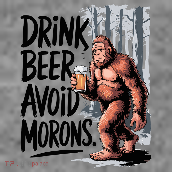 Drink Beer Avoid Morons Bigfoot Sustainable Beanie