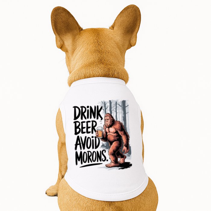 Drink Beer Avoid Morons Bigfoot Doggie Tank