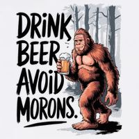 Drink Beer Avoid Morons Bigfoot Flatbill Hat