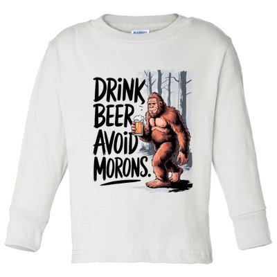 Drink Beer Avoid Morons Bigfoot Toddler Long Sleeve Shirt