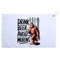 Drink Beer Avoid Morons Bigfoot Grommeted Golf Towel