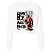 Drink Beer Avoid Morons Bigfoot Cropped Pullover Crew