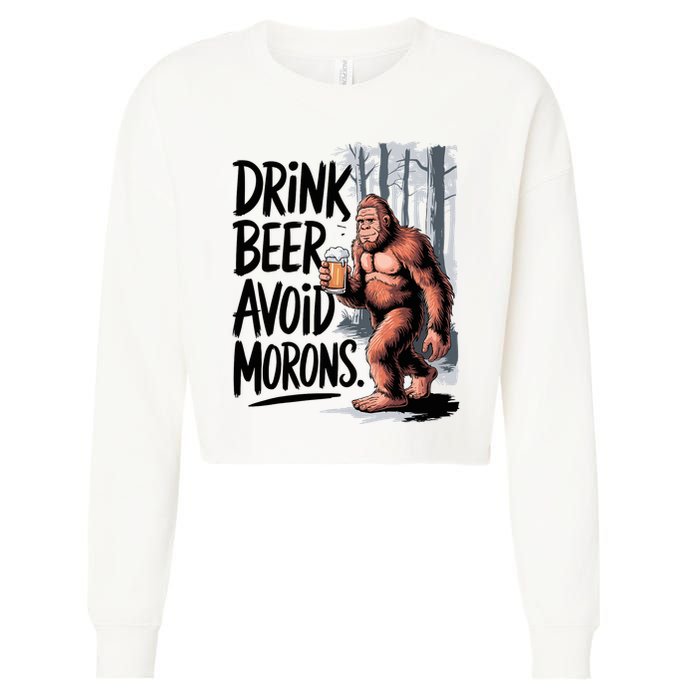 Drink Beer Avoid Morons Bigfoot Cropped Pullover Crew