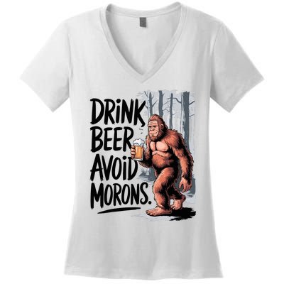 Drink Beer Avoid Morons Bigfoot Women's V-Neck T-Shirt