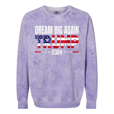 Dream Big Again Trump 2024 Colorblast Crewneck Sweatshirt