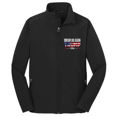 Dream Big Again Trump 2024 Core Soft Shell Jacket