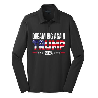 Dream Big Again Trump 2024 Silk Touch Performance Long Sleeve Polo