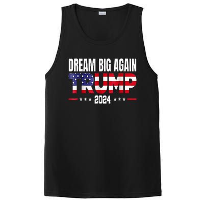 Dream Big Again Trump 2024 PosiCharge Competitor Tank