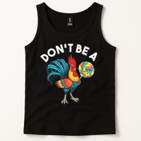 Don't Be A Cook Sucker Chicken Lollipop Sarcastic Humor Tank Top