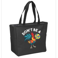 Don't Be A Cook Sucker Chicken Lollipop Sarcastic Humor Zip Tote Bag