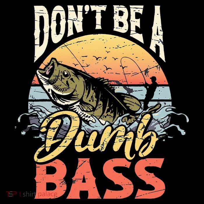 Don't Be A Dumb Bass Funny Angler Fishing Fisherman Flexfit Unipanel Trucker Cap