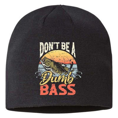 Don't Be A Dumb Bass Funny Angler Fishing Fisherman Sustainable Beanie