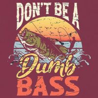 Don't Be A Dumb Bass Funny Angler Fishing Fisherman 16oz Travel Tumbler