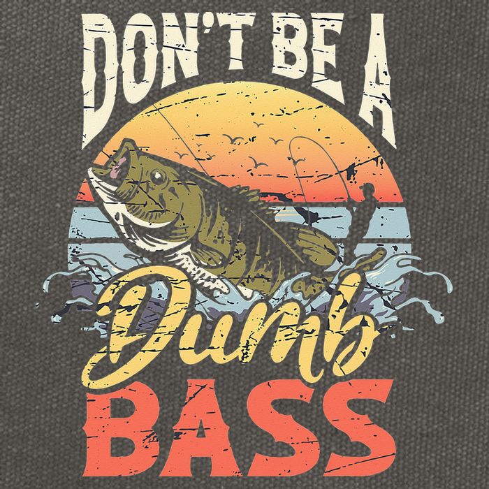 Don't Be A Dumb Bass Funny Angler Fishing Fisherman Cotton Canvas Backpack