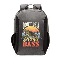Don't Be A Dumb Bass Funny Angler Fishing Fisherman Vector Backpack