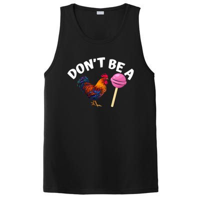 DonT Be A Cock Or A Sucker PosiCharge Competitor Tank