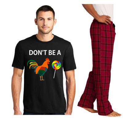 DonT Be A Cock Sucker Sarcastic Funny Humor Irony Jersey Pajama Set