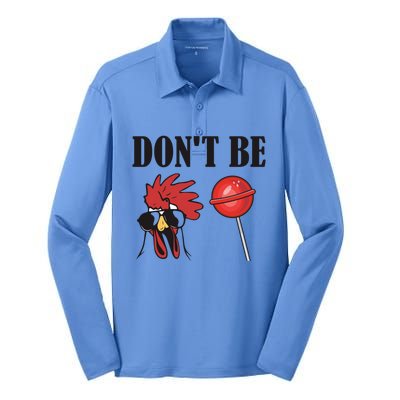 DonT Be A Cock Sucker Sarcastic Silk Touch Performance Long Sleeve Polo