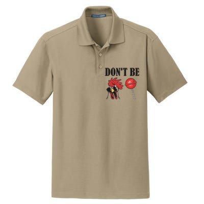 DonT Be A Cock Sucker Sarcastic Dry Zone Grid Polo