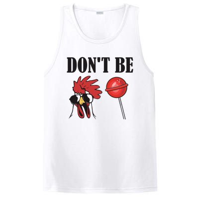 DonT Be A Cock Sucker Sarcastic PosiCharge Competitor Tank