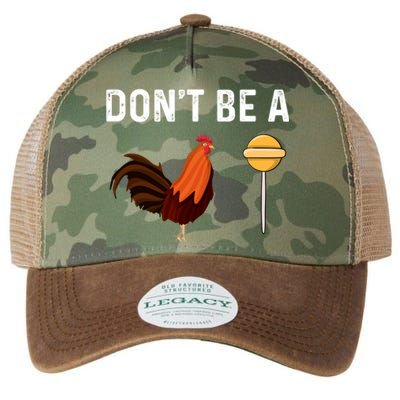 DonT Be A Cock Or A Sucker Legacy Tie Dye Trucker Hat