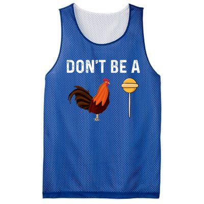 DonT Be A Cock Or A Sucker Mesh Reversible Basketball Jersey Tank