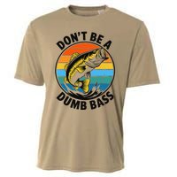 DonT Be A Dumb Bass Funny Fishing Bass Fish Dad Cooling Performance Crew T-Shirt