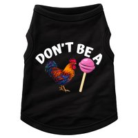 Dont Be A Cock Sucker Funny Doggie Tank