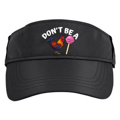 Dont Be A Cock Sucker Funny Adult Drive Performance Visor