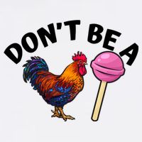 Dont Be A Cock Sucker Funny Garment-Dyed Sweatshirt