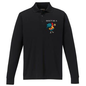 DonT Be A Sucker Funny Cock Chicken Father Day Performance Long Sleeve Polo