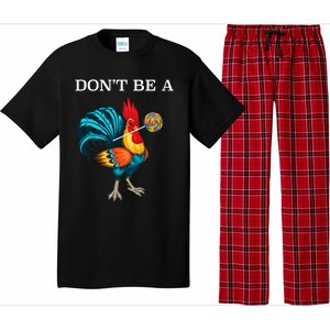 DonT Be A Sucker Funny Cock Chicken Father Day Pajama Set