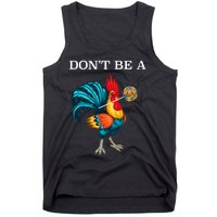 DonT Be A Sucker Funny Cock Chicken Father Day Tank Top