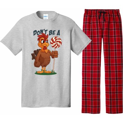 DonT Be A Cock Sucker Rooster Pajama Set