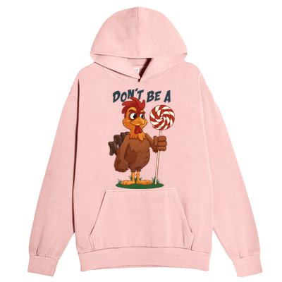 DonT Be A Cock Sucker Rooster Urban Pullover Hoodie