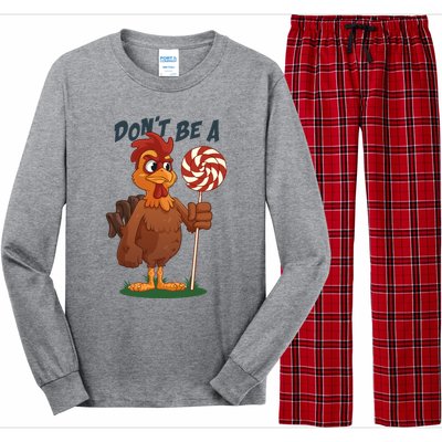 DonT Be A Cock Sucker Rooster Long Sleeve Pajama Set