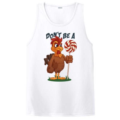 DonT Be A Cock Sucker Rooster PosiCharge Competitor Tank